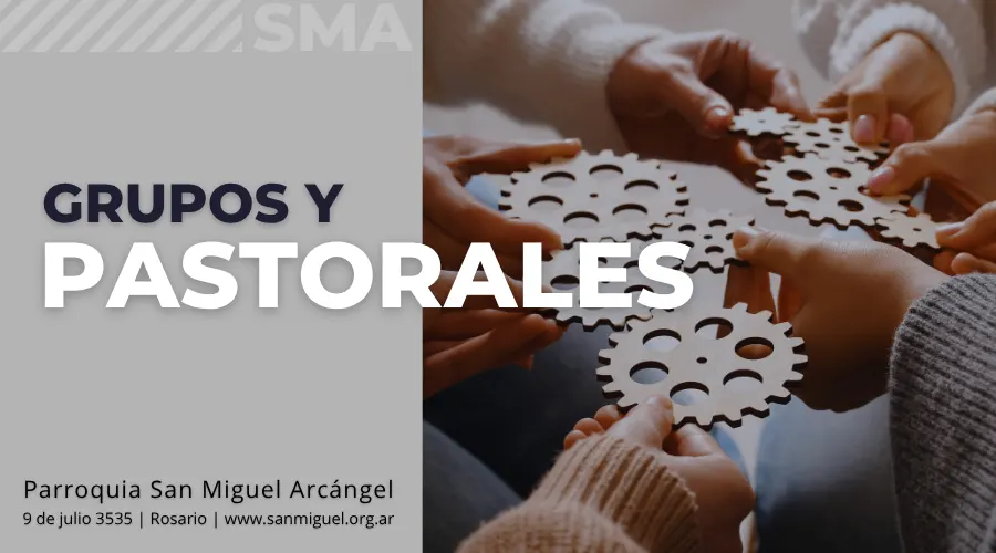 Grupos y Pastorales