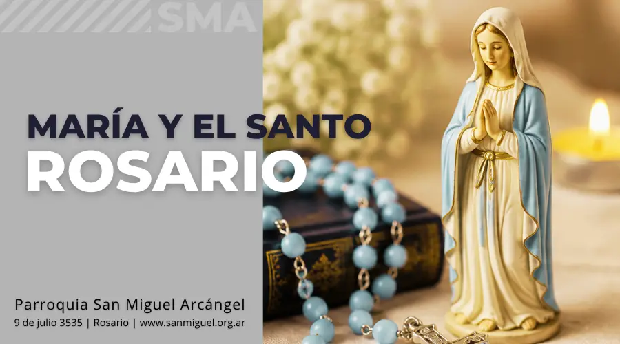 María – El Santo Rosario
